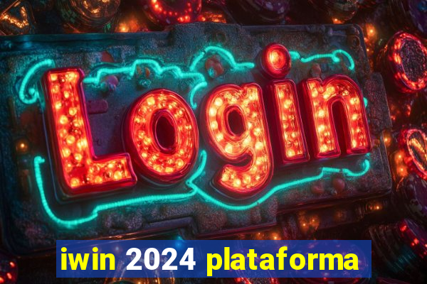 iwin 2024 plataforma